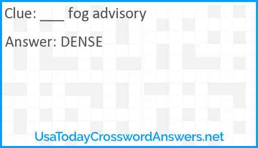 ___ fog advisory Answer