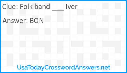 Folk band ___ Iver Answer