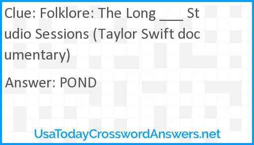 Folklore: The Long ___ Studio Sessions (Taylor Swift documentary) Answer