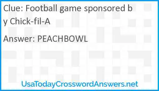 Football game sponsored by Chick-fil-A Answer