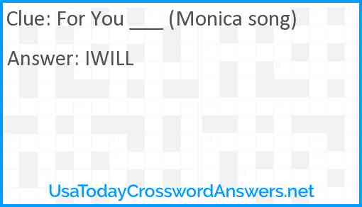 For You ___ (Monica song) Answer