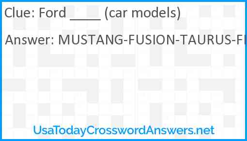 Ford ____ (car models) Answer