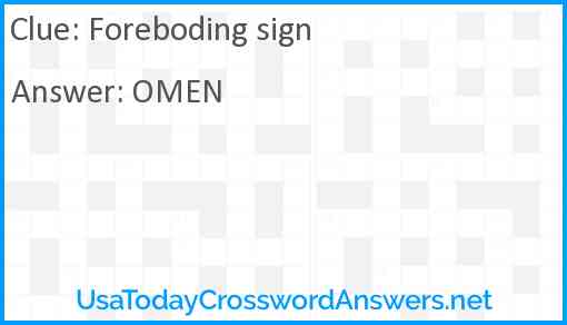 Foreboding sign crossword clue UsaTodayCrosswordAnswers net
