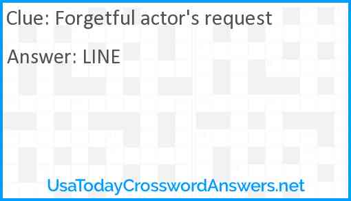 Forgetful actor's request Answer