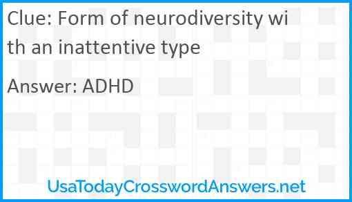 Form of neurodiversity with an inattentive type Answer