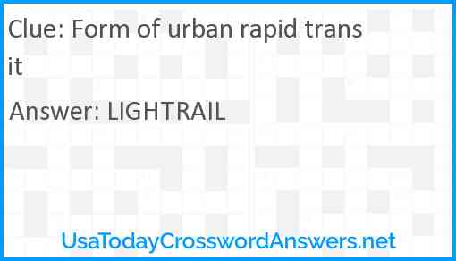 Form of urban rapid transit Answer