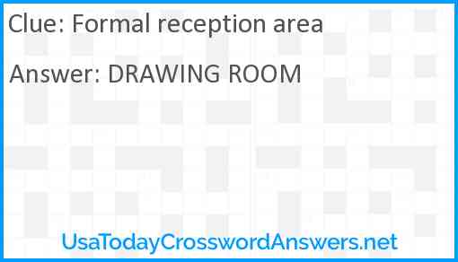 Formal reception area Answer