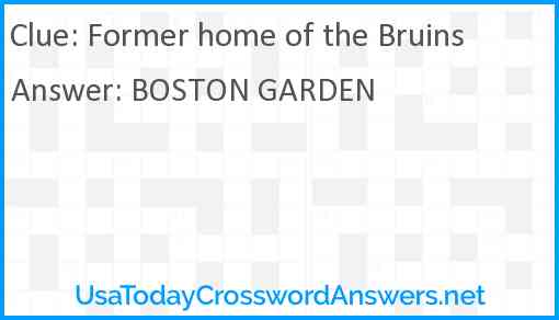 Former home of the Bruins Answer
