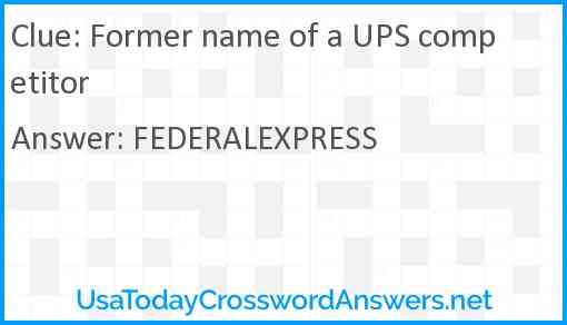 Former name of a UPS competitor Answer