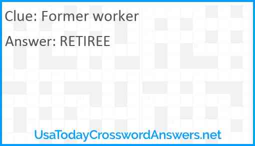 Former worker Answer