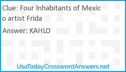 Four Inhabitants of Mexico artist Frida Answer