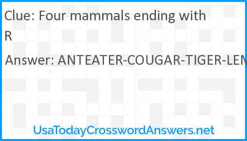 Four mammals ending with R Answer