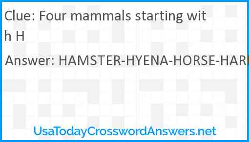 Four mammals starting with H Answer