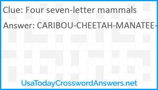 Four seven-letter mammals Answer