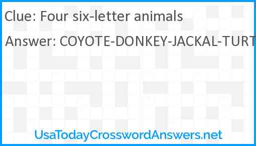 Four six-letter animals Answer