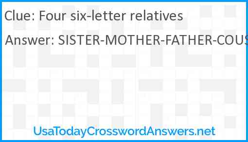 Four six-letter relatives Answer