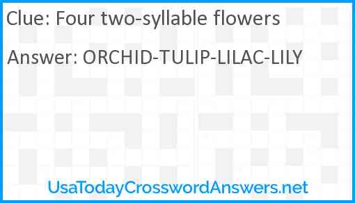 Four two-syllable flowers Answer