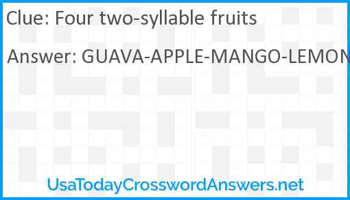 Four two-syllable fruits Answer