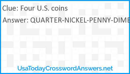 Four U S coins crossword clue UsaTodayCrosswordAnswers net
