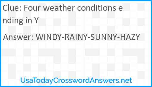 Four weather conditions ending in Y Answer