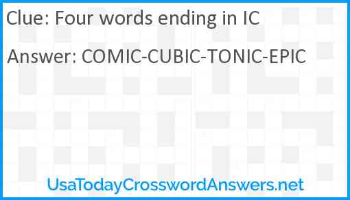 Four words ending in IC Answer