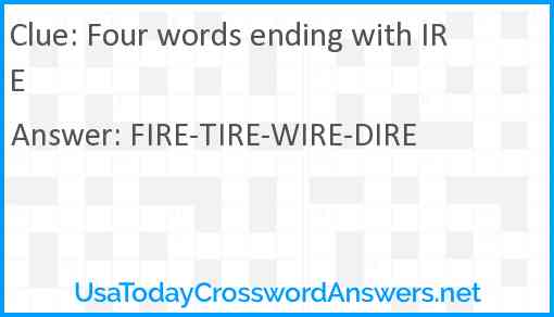 Four words ending with IRE Answer