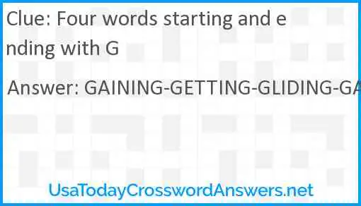 Four words starting and ending with G Answer