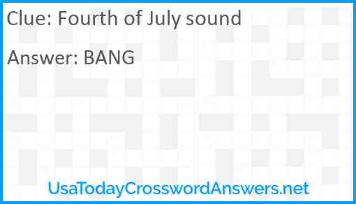 Fourth of July sound Answer