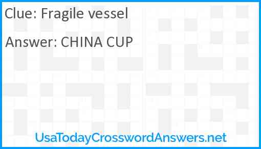 Fragile vessel Answer