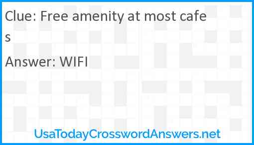 Free amenity at most cafes Answer