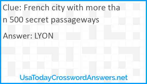 French city with more than 500 secret passageways Answer