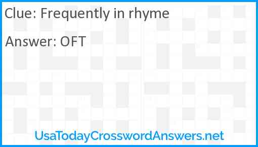 Frequently in rhyme Answer