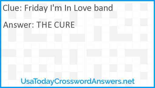 Friday I'm in Love band Answer