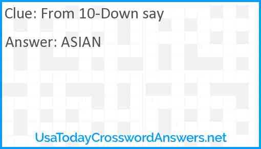 From 10-Down say Answer