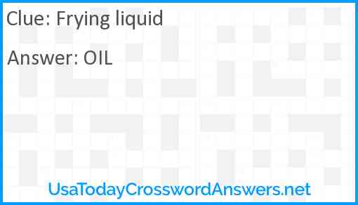 Frying liquid Answer