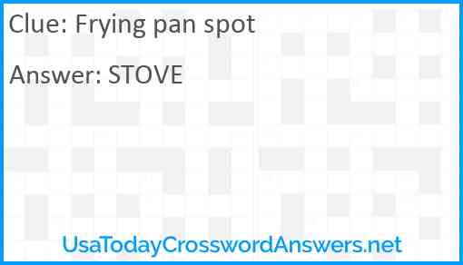 Frying pan spot Answer