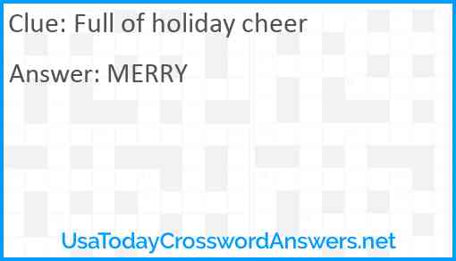 Full of holiday cheer Answer