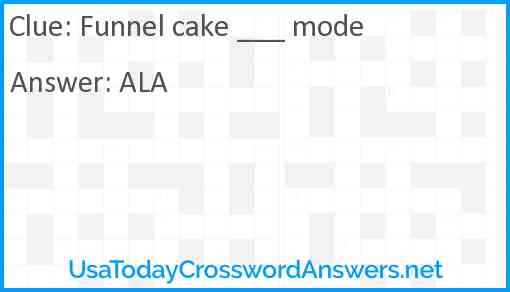 Funnel cake ___ mode Answer