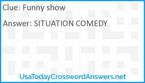 Funny show Answer