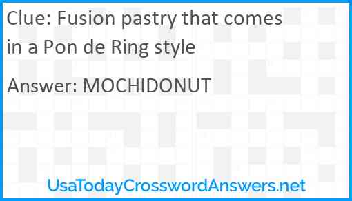 Fusion pastry that comes in a Pon de Ring style Answer