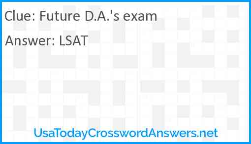 Future D.A.'s exam Answer