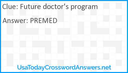 Future doctor's program Answer