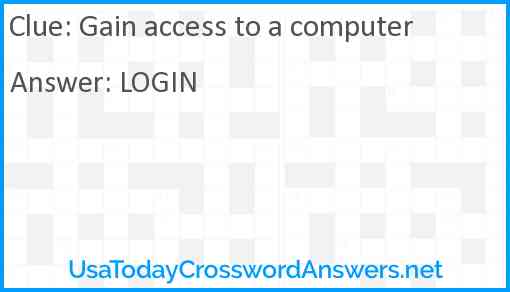 Gain access to a computer Answer