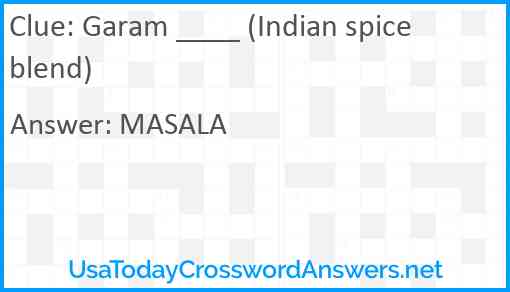 Garam ____ (Indian spice blend) Answer