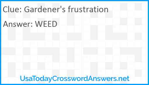 Gardener's frustration Answer