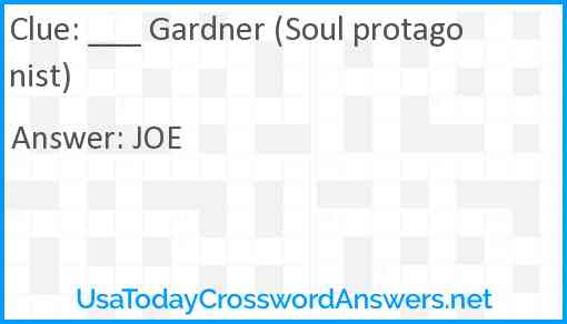 ___ Gardner (Soul protagonist) Answer