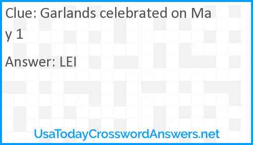Garlands celebrated on May 1 Answer