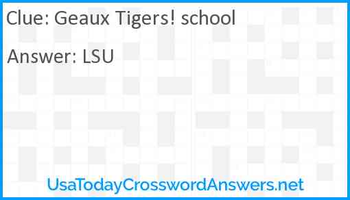 Geaux Tigers! school Answer