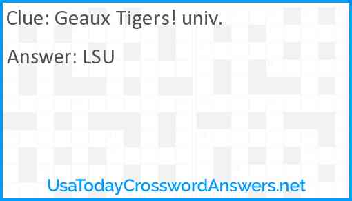 Geaux Tigers! univ. Answer