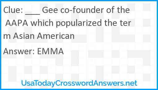 ___ Gee co-founder of the AAPA which popularized the term Asian American Answer